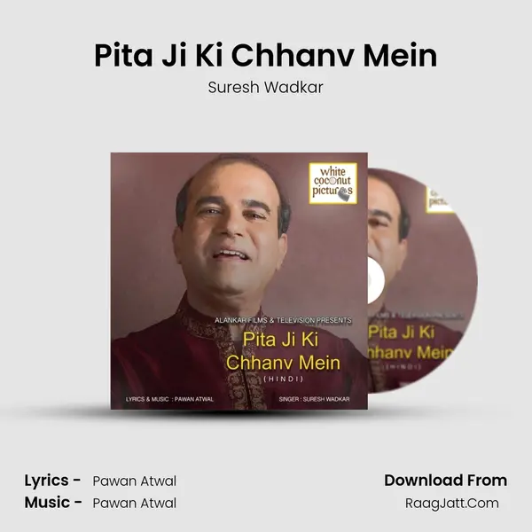 Pita Ji Ki Chhanv Mein MP3 Song by Suresh Wadkar Cover