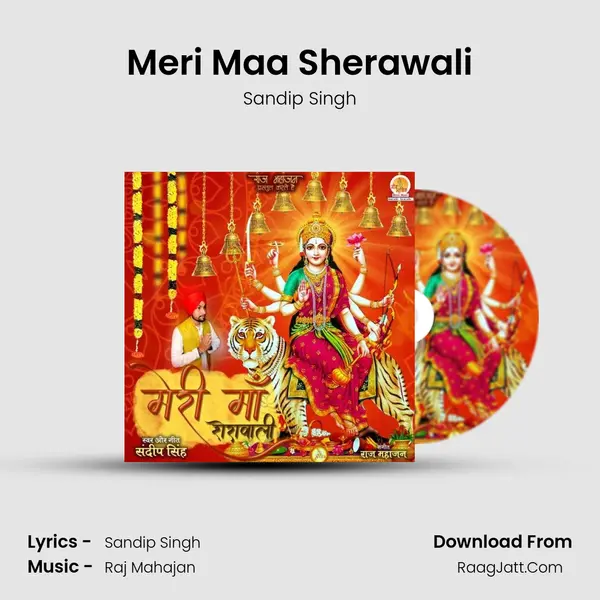 Meri Maa Sherawali MP3 Song by Sandip Singh Cover