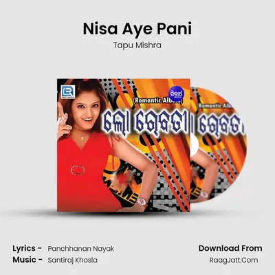 Nisa Aye Pani mp3 song