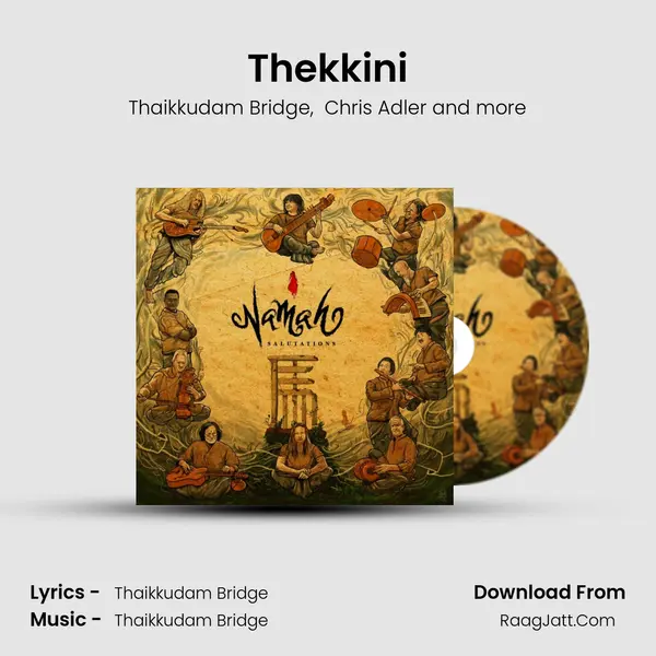Thekkini MP3 Song by Thaikkudam Bridge Cover