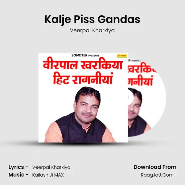 Kalje Piss Gandas MP3 Song by Veerpal Kharkiya Cover