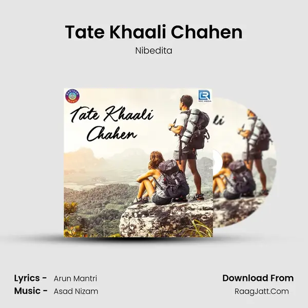 Tate Khaali Chahen - Nibedita
