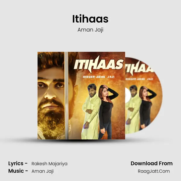 Itihaas - Aman Jaji