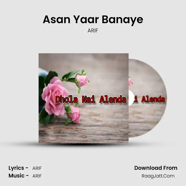Asan Yaar Banaye MP3 Song by ARIF Cover
