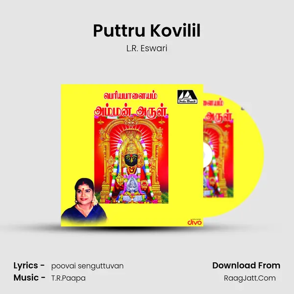 Puttru Kovilil MP3 Song by L.R. Eswari Cover