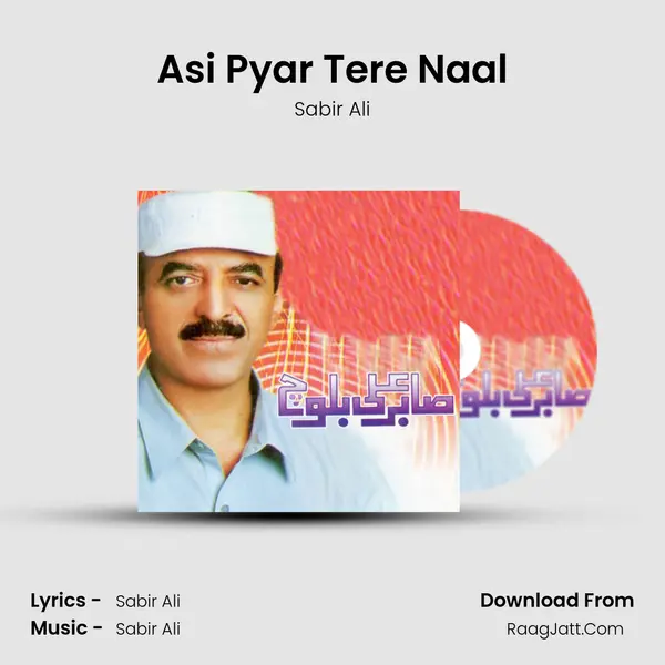 Asi Pyar Tere Naal MP3 Song by Sabir Ali Cover