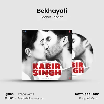 Bekhayali MP3 Song by Sachet Tandon Cover
