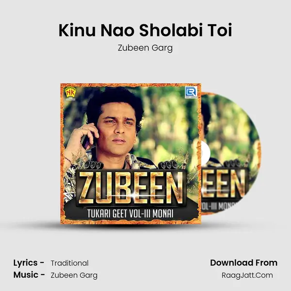 Kinu Nao Sholabi Toi MP3 Song by Zubeen Garg Cover