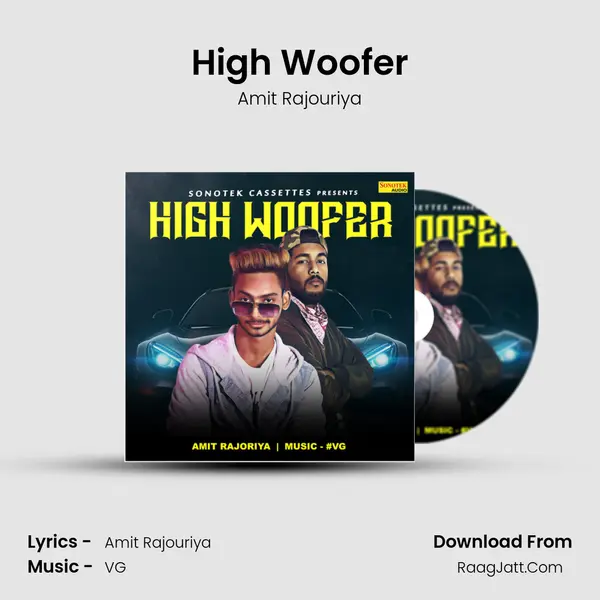 High Woofer - Amit Rajouriya