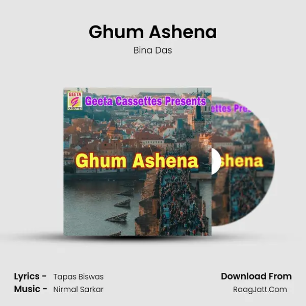 Ghum Ashena MP3 Song by Bina Das Cover