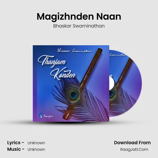 Magizhnden Naan MP3 Song by Bhaskar Swaminathan Cover