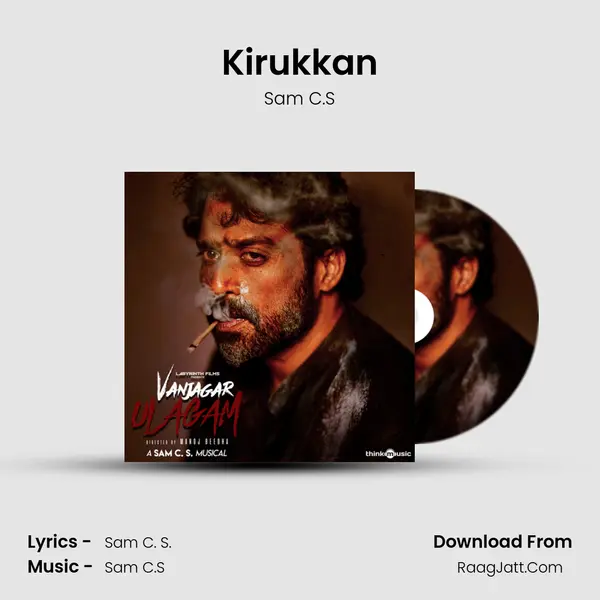 Kirukkan MP3 Song by Sam C.S Cover