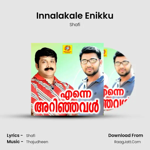 Innalakale Enikku MP3 Song by Shafi Cover