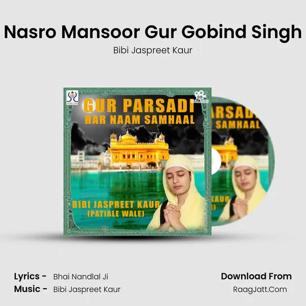 Nasro Mansoor Gur Gobind Singh mp3 song