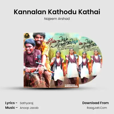 Kannalan Kathodu Kathai MP3 Song by Najeem Arshad Cover