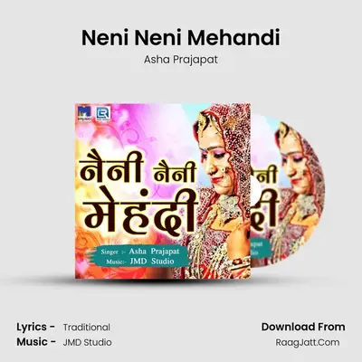 Neni Neni Mehandi MP3 Song by Asha Prajapat Cover