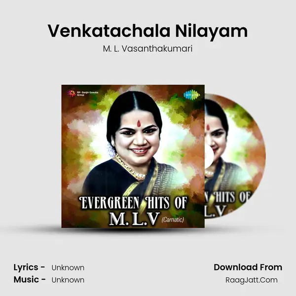 Venkatachala Nilayam MP3 Song by M. L. Vasanthakumari Cover