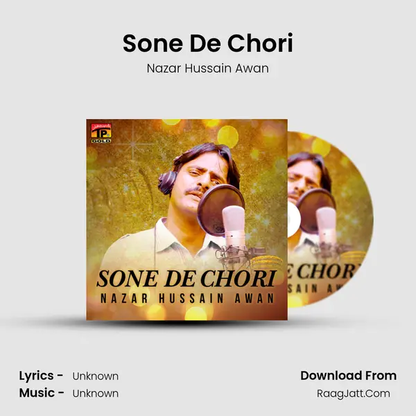 Sone De Chori MP3 Song by Nazar Hussain Awan Cover
