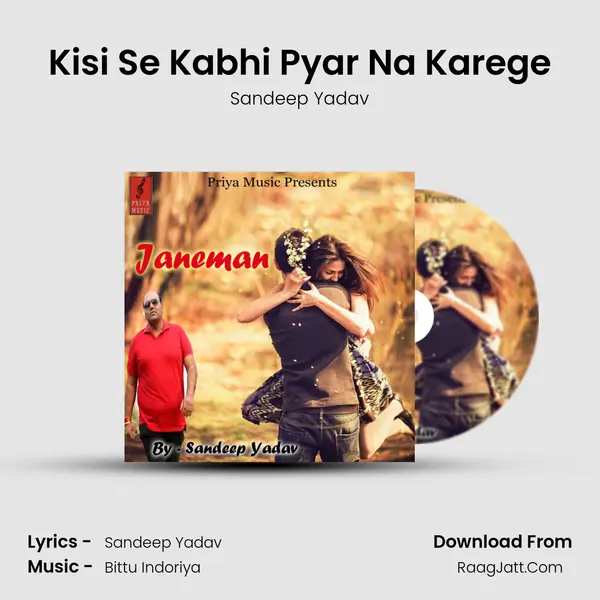 Kisi Se Kabhi Pyar Na Karege MP3 Song by Sandeep Yadav Cover