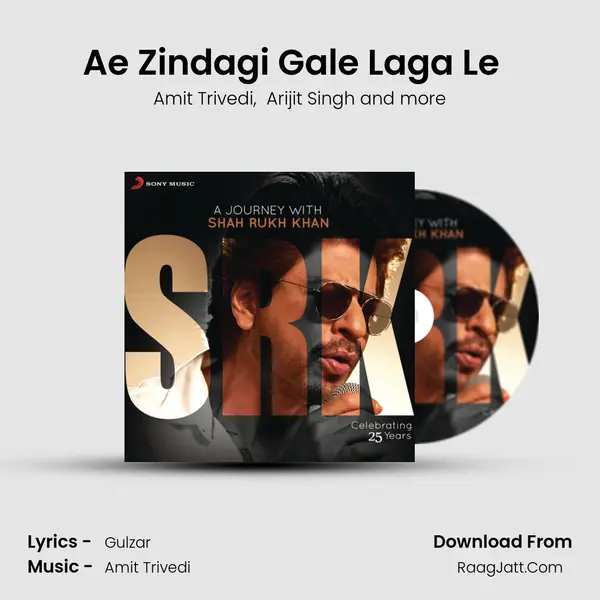 Ae Zindagi Gale Laga Le (From 