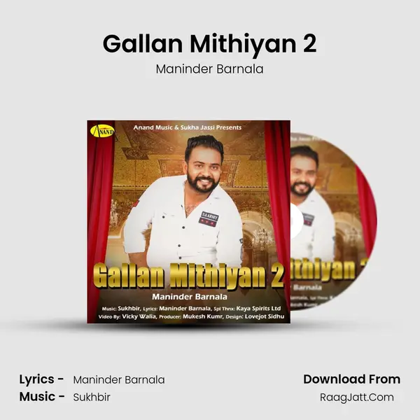 Gallan Mithiyan 2 - Maninder Barnala