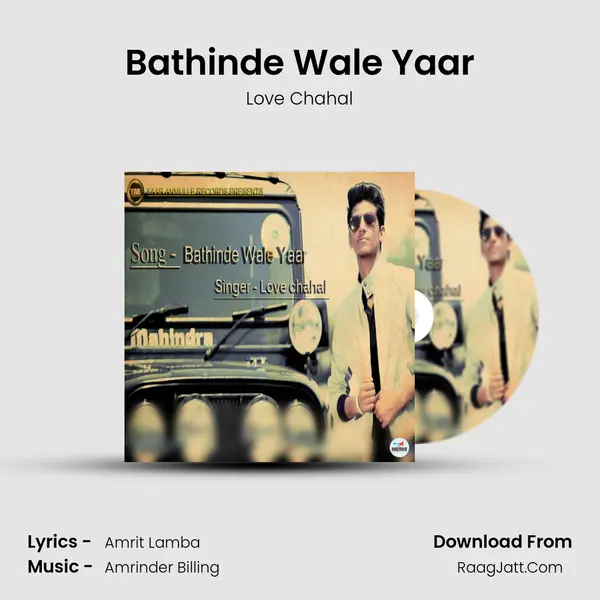 Bathinde Wale Yaar - Love Chahal