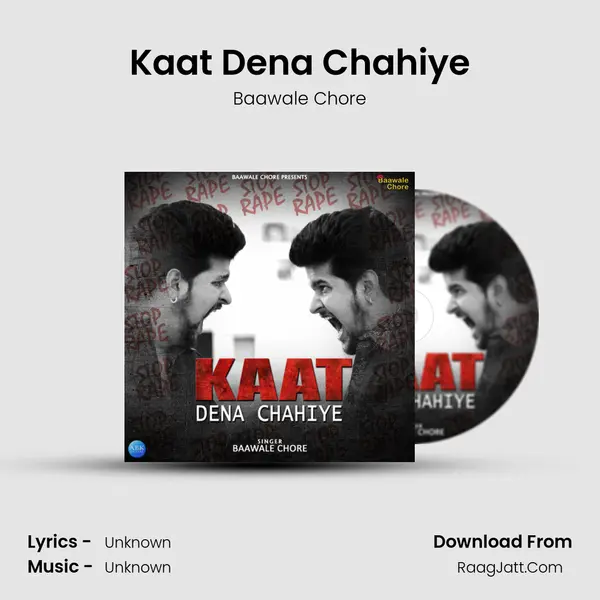 Kaat Dena Chahiye - Single - Baawale Chore
