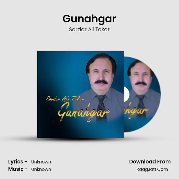 Gunahgar MP3 Song by Sardar Ali Takar Cover