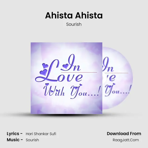 Ahista Ahista MP3 Song by Sourish Cover