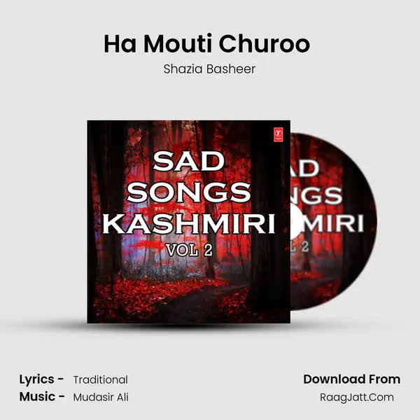 Ha Mouti Churoo (From Mouj) mp3 song