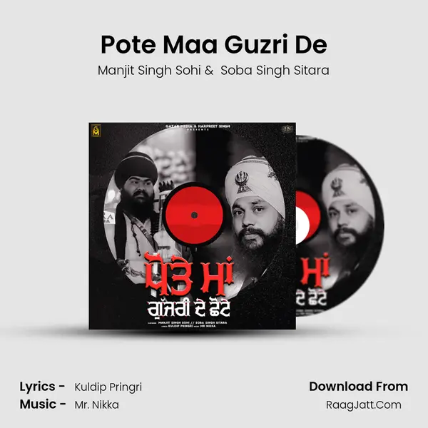 Pote Maa Guzri De MP3 Song by Manjit Singh Sohi Cover