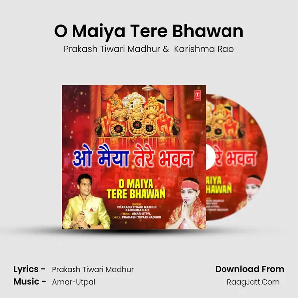 O Maiya Tere Bhawan mp3 song