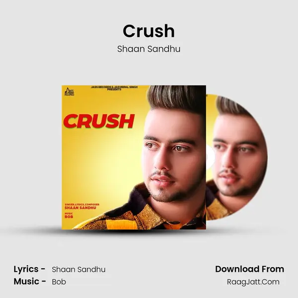 Crush MP3 Song by Shaan Sandhu Cover