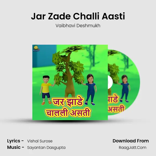 Jar Zade Challi Aasti mp3 song
