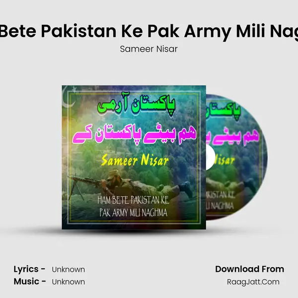 Ham Bete Pakistan Ke Pak Army Mili Naghma - Single - Sameer Nisar