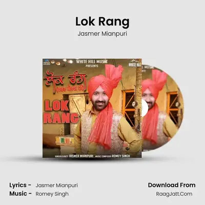 Lok Rang MP3 Song by Jasmer Mianpuri Cover