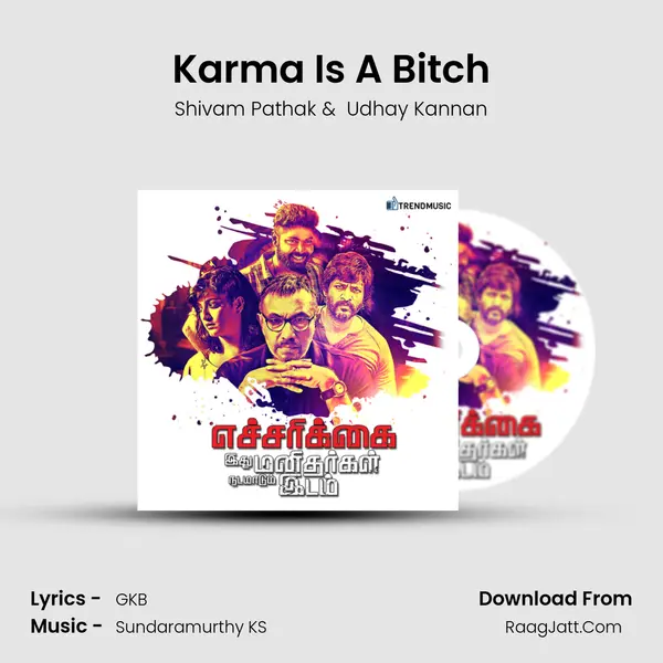 Karma Is A Bitch MP3 Song by Shivam Pathak Cover