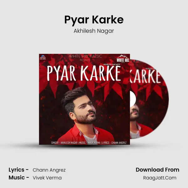 Pyar Karke MP3 Song by Akhilesh Nagar Cover