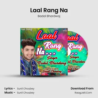 Laal Rang Na MP3 Song by Badal Bhardwaj Cover