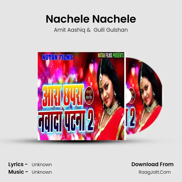 Nachele Nachele MP3 Song by Amit Aashiq Cover
