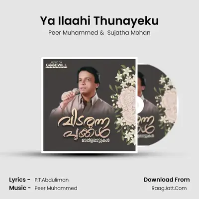 Ya Ilaahi Thunayeku MP3 Song by Peer Muhammed Cover