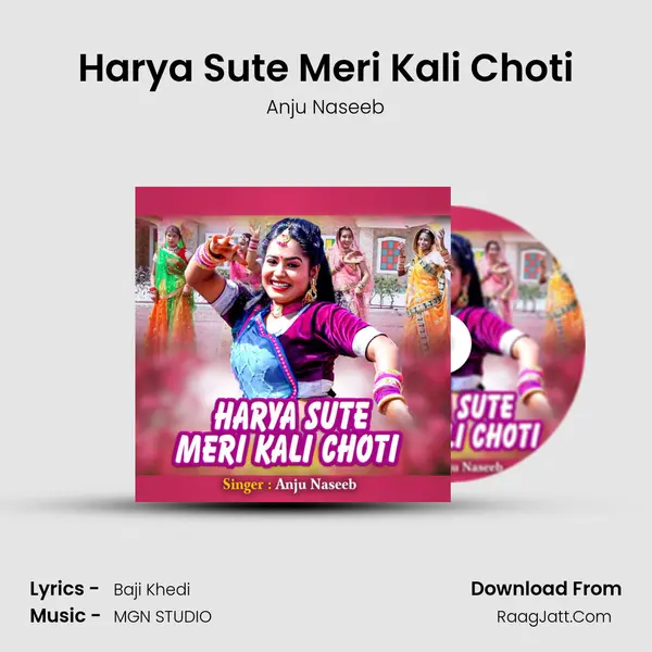 Harya Sute Meri Kali Choti MP3 Song by Anju Naseeb Cover