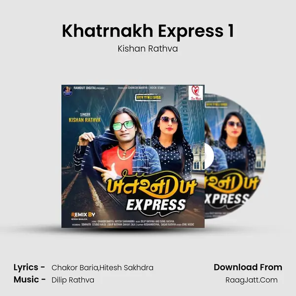 Khatrnakh Express 1 mp3 song