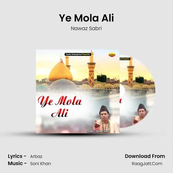 Ye Mola Ali mp3 song