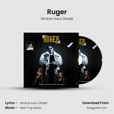 Ruger - Simiran Kaur Dhadli