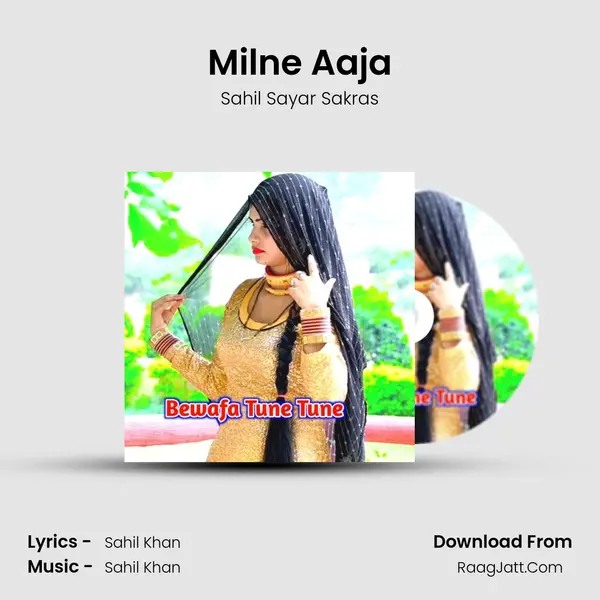Milne Aaja MP3 Song by Sahil Sayar Sakras Cover
