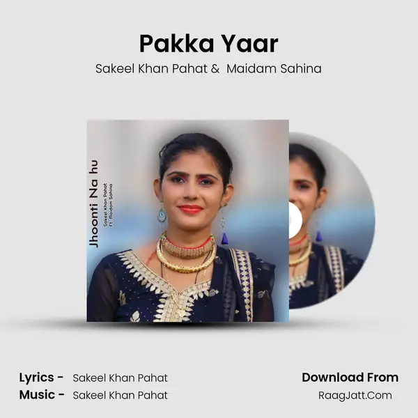 Pakka Yaar MP3 Song by Sakeel Khan Pahat Cover