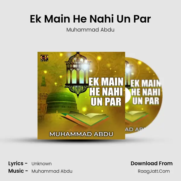 Ek Main He Nahi Un Par - Single - Muhammad Abdu