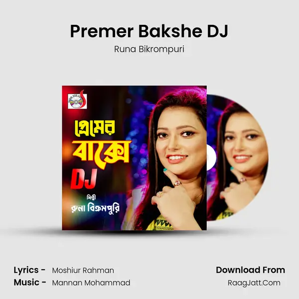 Premer Bakshe DJ - Runa Bikrompuri