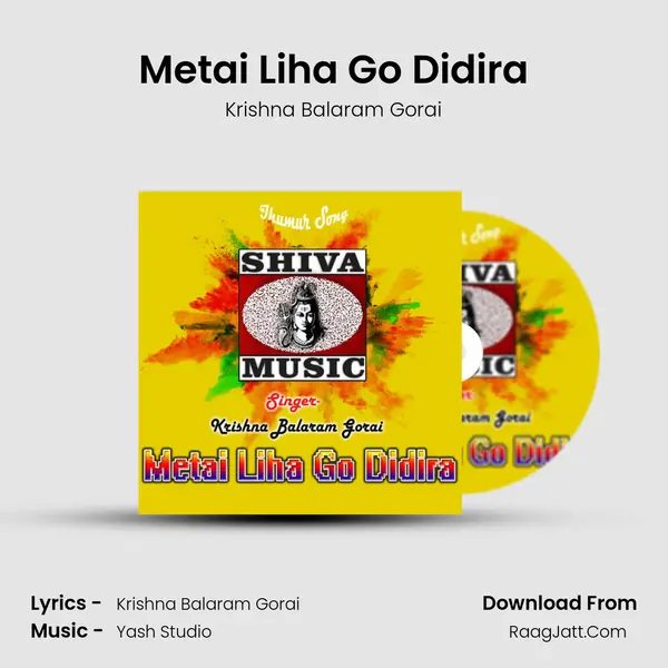 Metai Liha Go Didira - Krishna Balaram Gorai